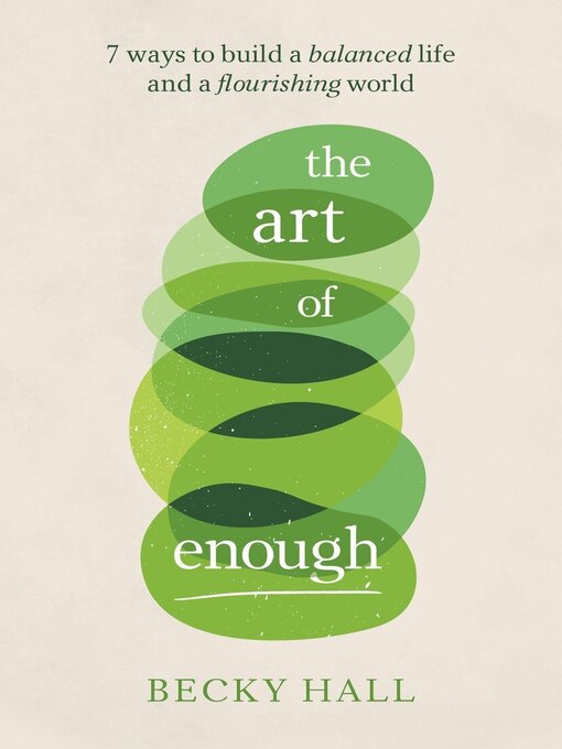 Title details for The Art of Enough by Becky Hall - Available